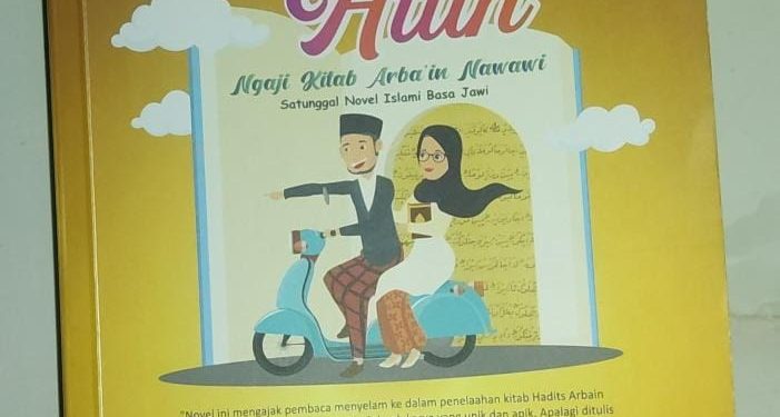Novel Berbahasa Jawa “Parmin & Atun” Karya Guru Mathali’ul Falah: Membumikan Hadis Kitab Arba’in Nawawi